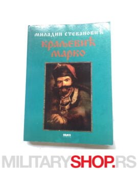 Kraljević Marko knjiga Miladina Stevanovića