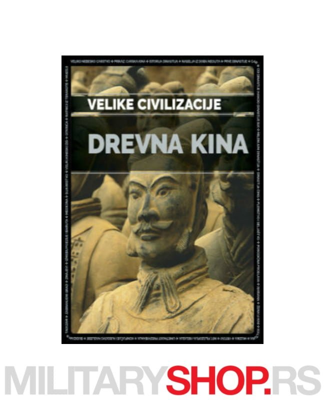 Drevna Kina – Velike civilizacije