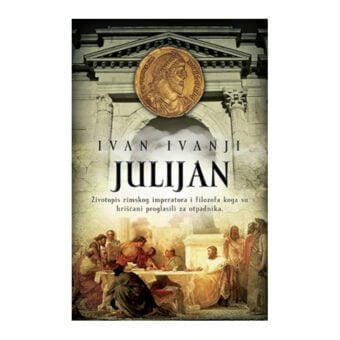 Julijan - Ivan Ivanji