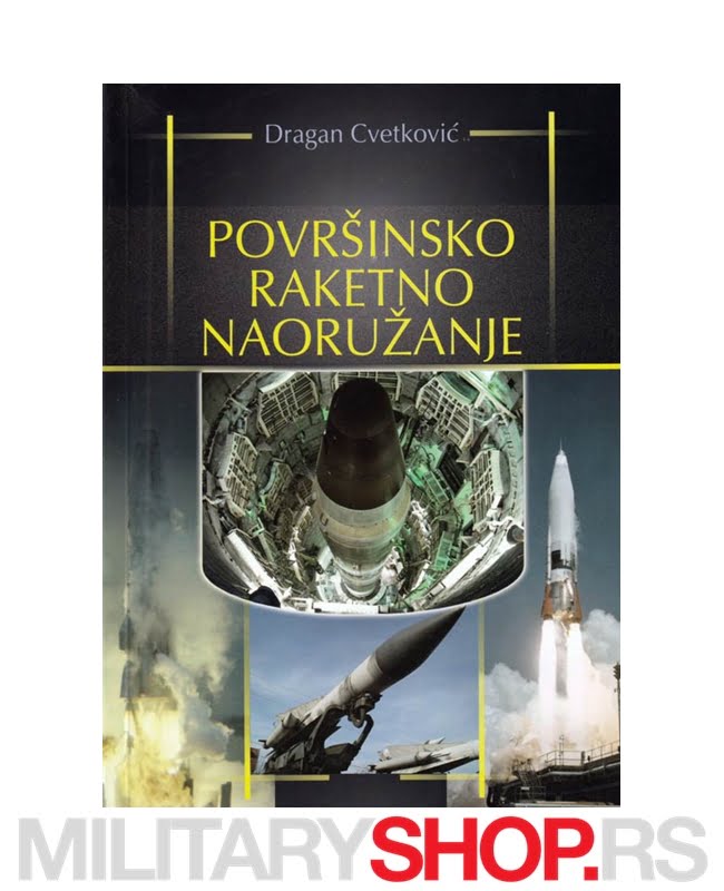 Površinsko Raketno Naoružanje - Dragan Cvetković