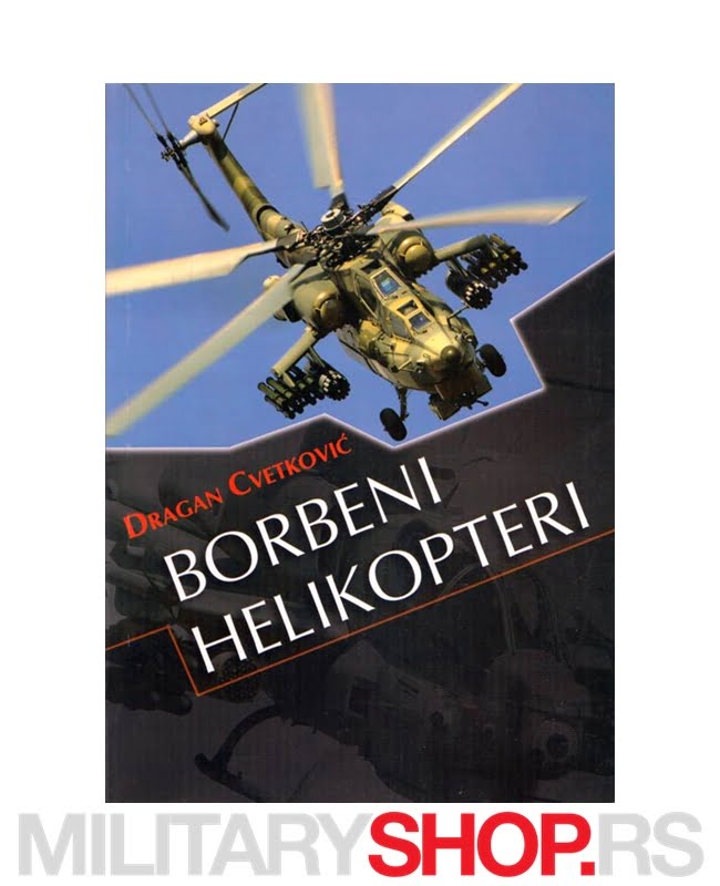 Borbeni Helikopteri - Dragan Cvetković