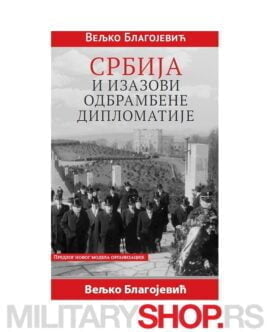 Srbija i Izazovi Odbrambene Diplomatije