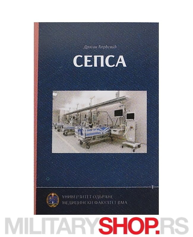 Sepsa Dragan Djordjević - Medicinski Fakultet VMA