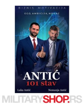 Knjiga Nemanja Antić - Biznis Motivacija 101 Stav