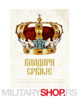 Knjiga Vladari Srbije Jedanaest Vekova Državotvorstva